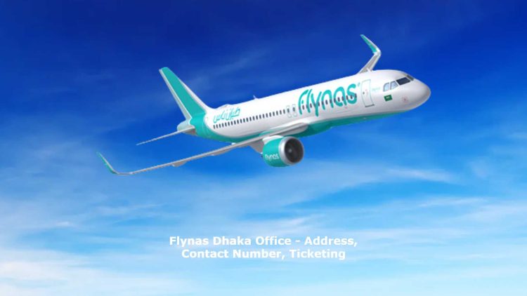 Flynas Dhaka Office Address, Contact Number, Ticketing