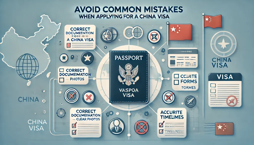 How to Avoid Common Mistakes Applying for a China Visa