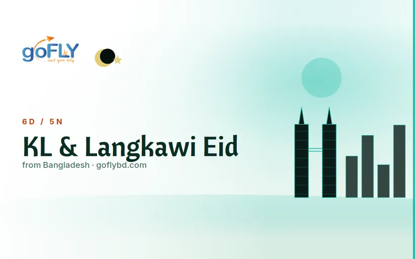 Malaysia Eid KL Langkawi combo package from Bangladesh