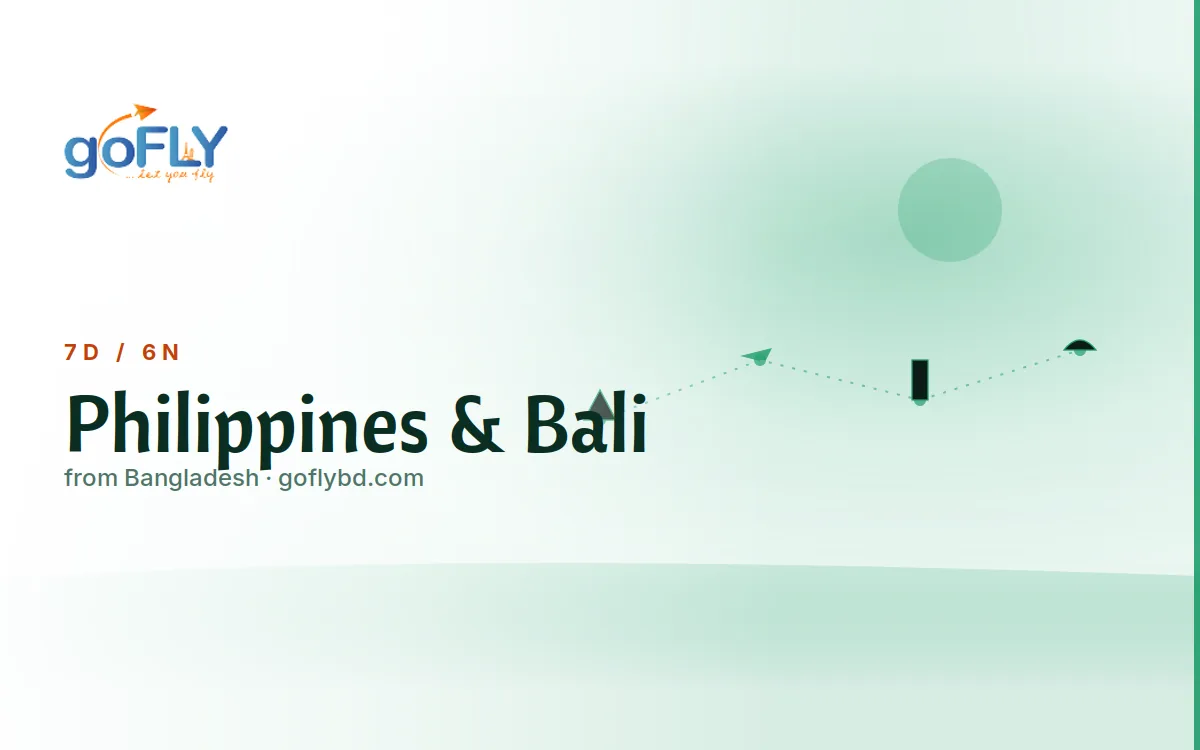 Philippines & Bali Multi-Country Tour, goFLY 6N/7D from Dhaka