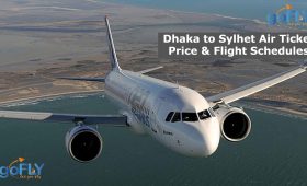 Dhaka to Sylhet Air Ticket Price & Flight Schedules