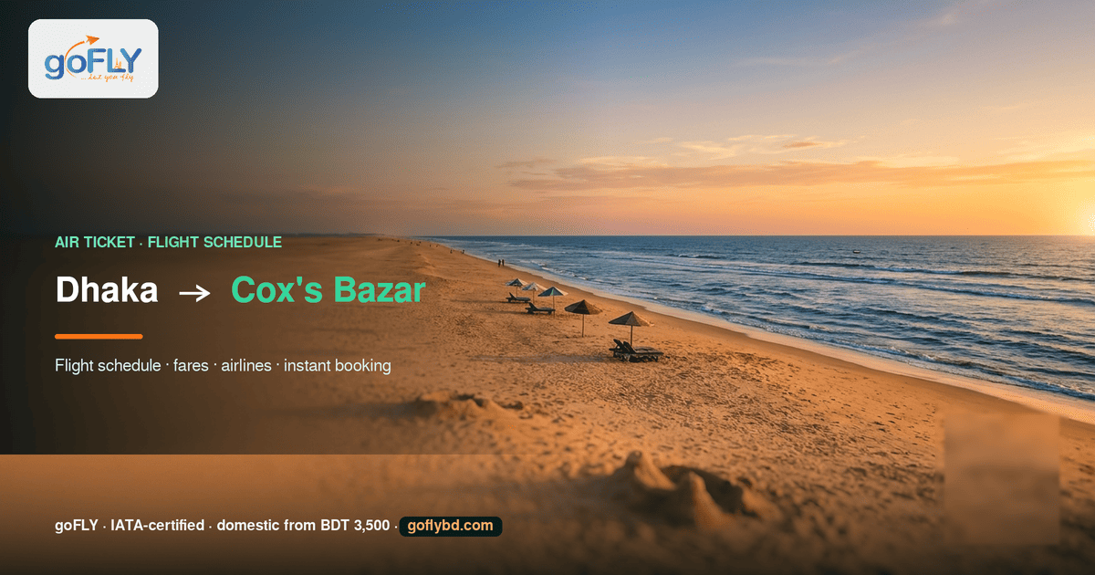 Dhaka to Cox's Bazar air ticket price and flight schedule — Cox's Bazar sea beach at sunset, goFLY Limited IATA-certified