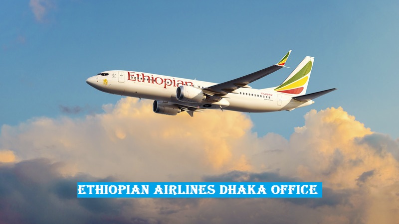 Ethiopian Airlines Dhaka Office