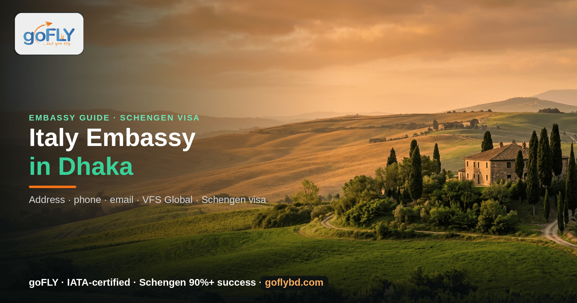 Italy Embassy in Dhaka, Bangladesh — Tuscany countryside at golden hour, goFLY Limited IATA-certified