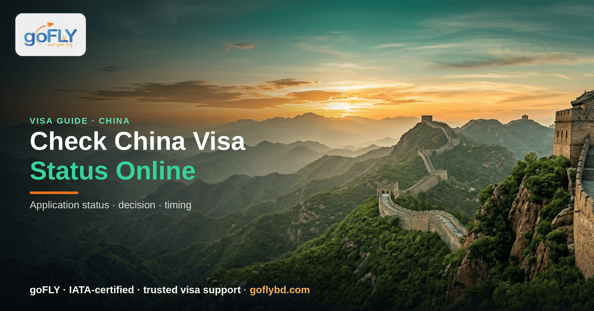 Check China Visa Status Online from Bangladesh — Great Wall of China at sunset, goFLY Limited IATA-certified