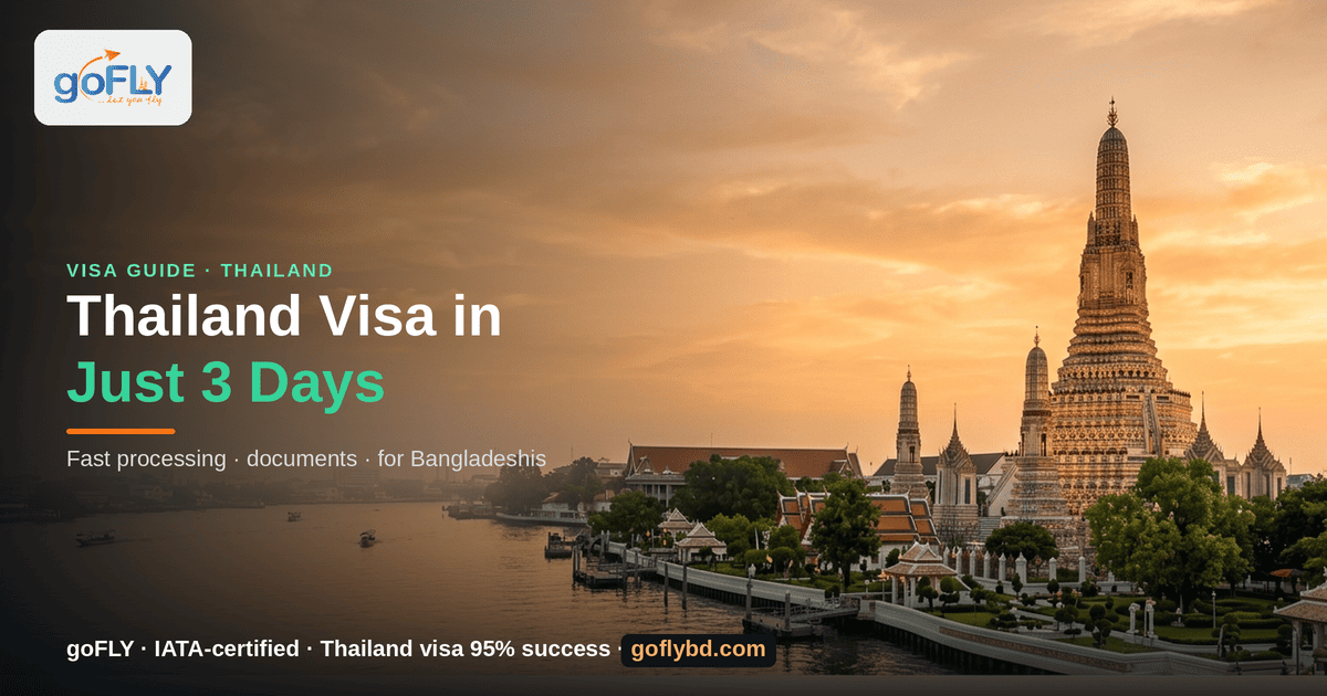 Get a Thailand Visa in Just 3 Days for Bangladeshi Applicants — Wat Arun (Temple of Dawn), Bangkok at sunset, goFLY Limited IATA-certified