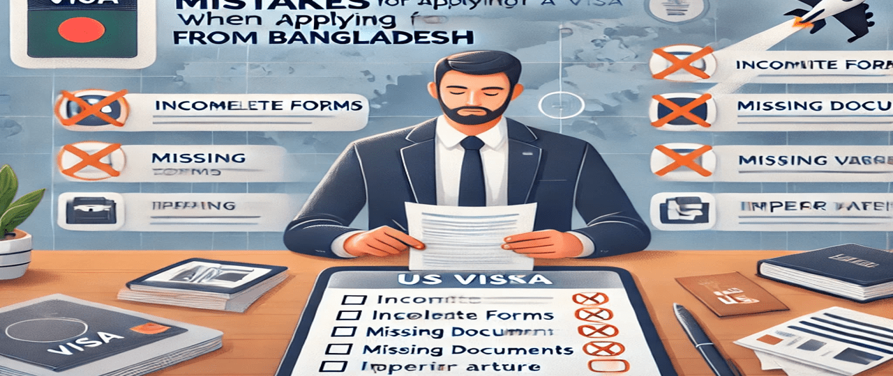 10 Common Mistakes to Avoid When Applying for a US Visa from Bangladesh