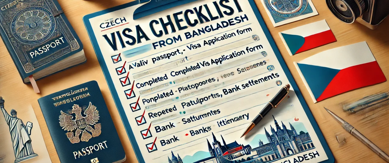 Complete Checklist for Czech Republic Visa from Bangladesh
