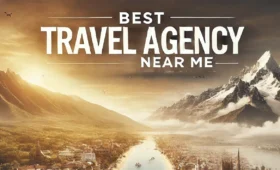 Best Travel Agency Near Me Trusted Local Travel Partner