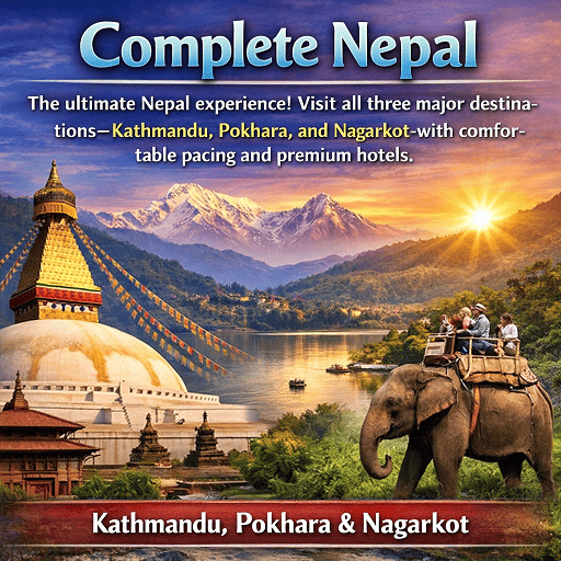 Complete Nepal tour covering Kathmandu Pokhara and Nagarkot destinations