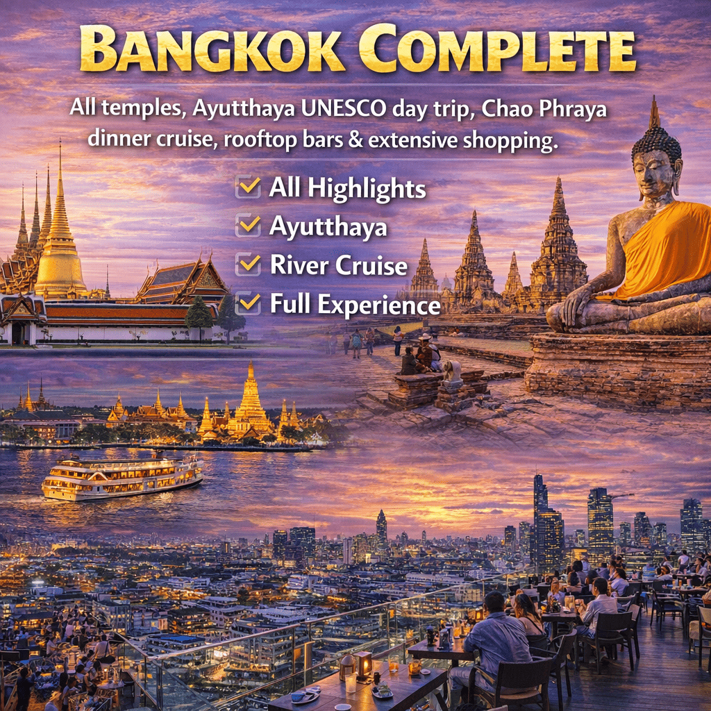 Bangkok Complete Tour Package - Grand Palace Wat Pho Ayutthaya Chao Phraya Cruise Thailand