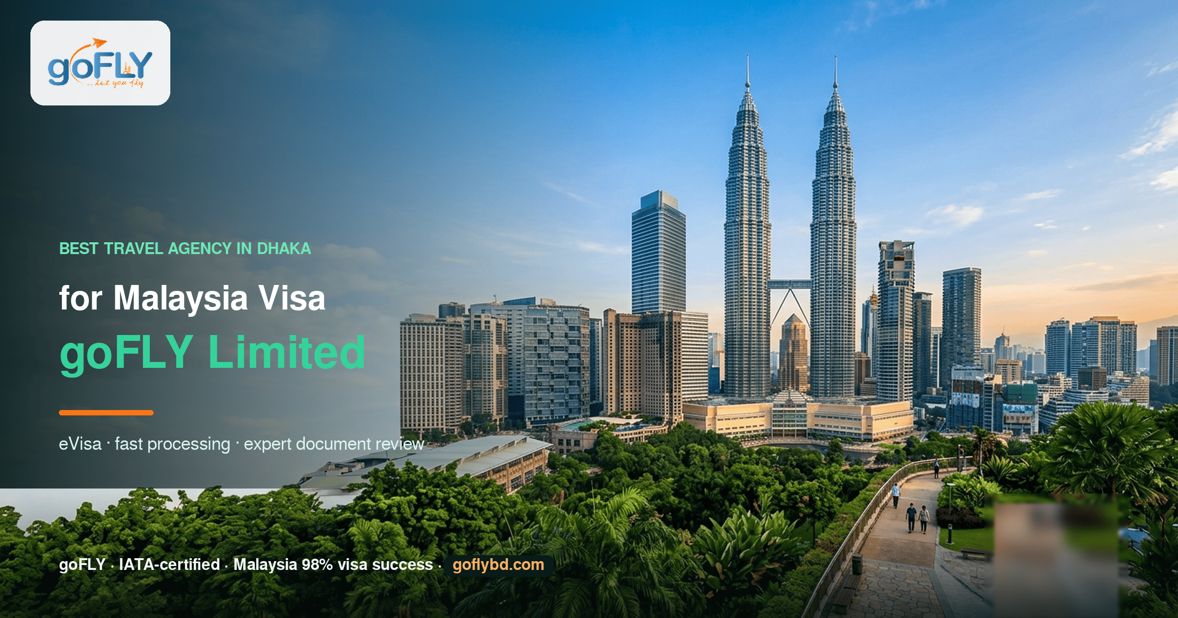 Best travel agency in Dhaka for Malaysia visa — Petronas Twin Towers and Kuala Lumpur skyline, goFLY Limited IATA-certified, 98% Malaysia visa success