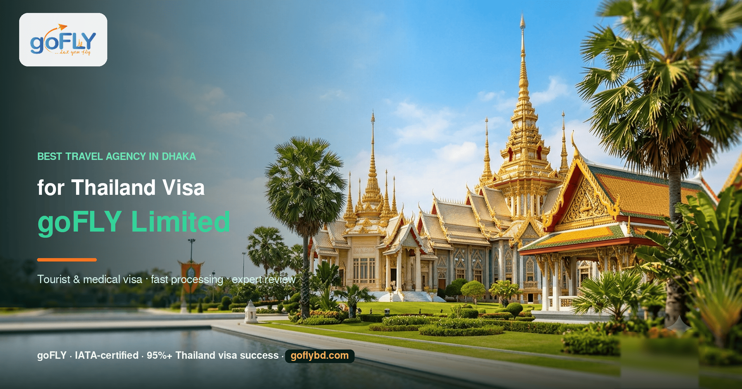 Best travel agency in Dhaka for Thailand visa — golden Thai temple, goFLY Limited IATA-certified, 95%+ Thailand visa success